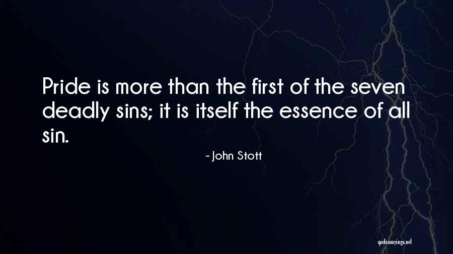 Seven Deadly Quotes By John Stott Seven Deadly Quotes By John Stott