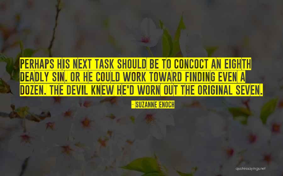 Seven Deadly Quotes By Suzanne Enoch Seven Deadly Quotes By Suzanne Enoch