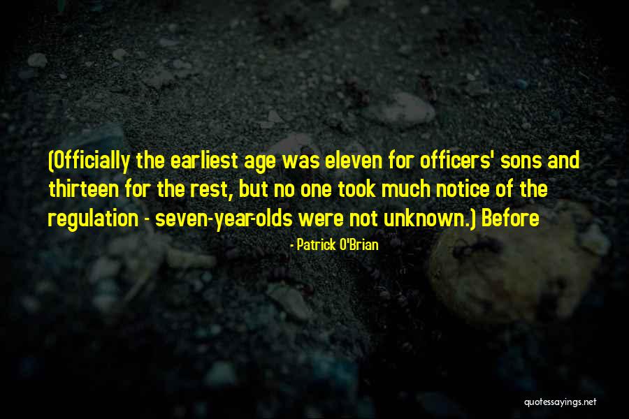 Seven Eleven Quotes By Patrick O'Brian Seven Eleven Quotes By Patrick O'Brian