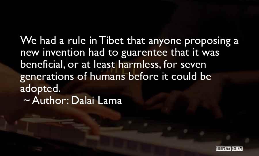 Seven Generations Quotes By Dalai Lama