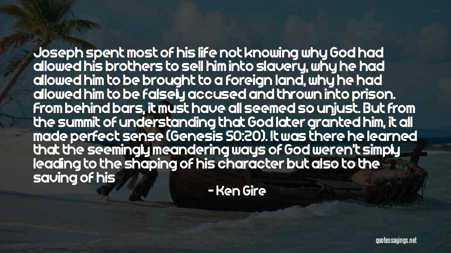 Seven Generations Quotes By Ken Gire