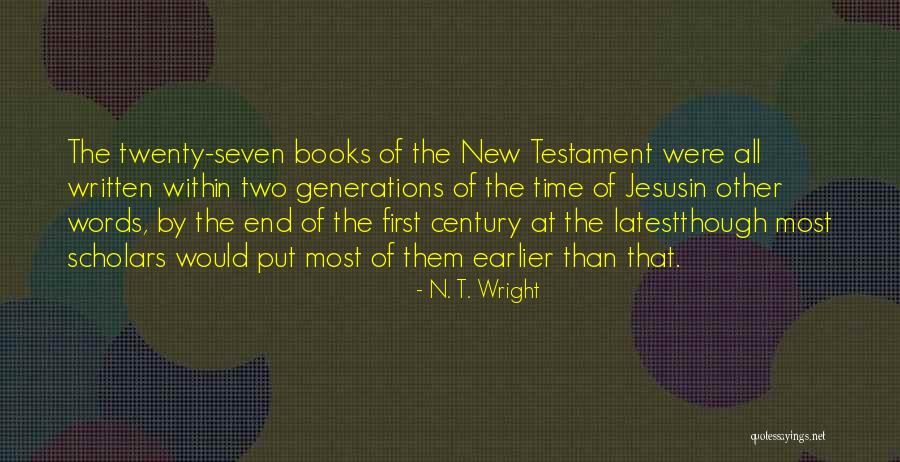 Seven Generations Quotes By N. T. Wright