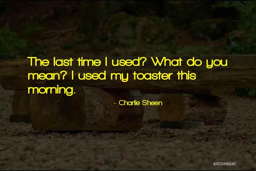 Seven Kings Landscape Quotes By Charlie Sheen Seven Kings Landscape Quotes By Charlie Sheen