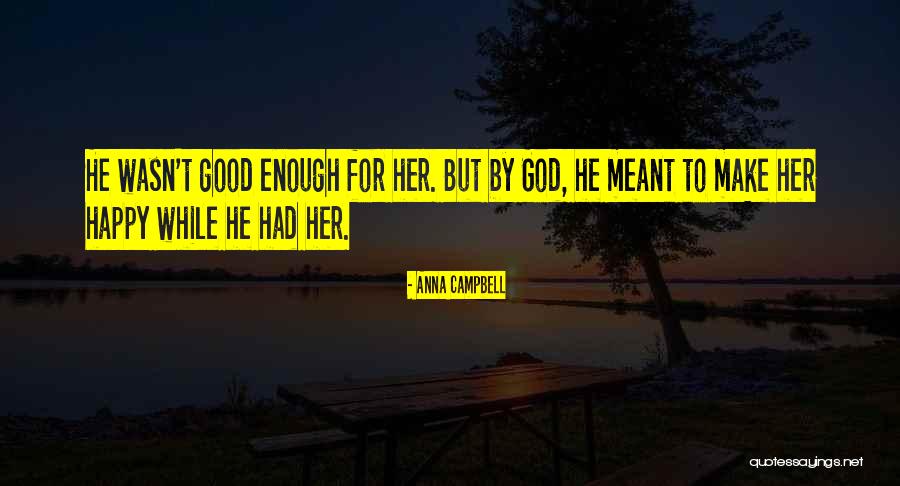 Seven Nights Quotes By Anna Campbell Seven Nights Quotes By Anna Campbell