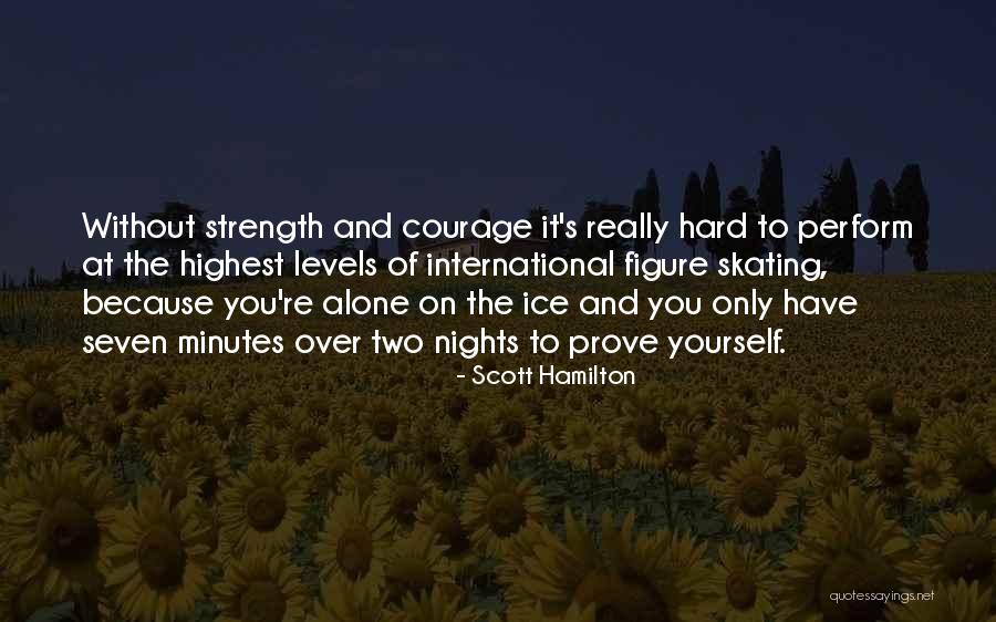 Seven Nights Quotes By Scott Hamilton Seven Nights Quotes By Scott Hamilton