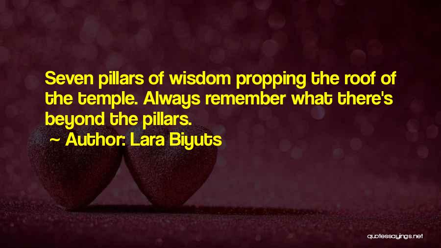 Seven Pillars Of Wisdom Best Quotes By Lara Biyuts