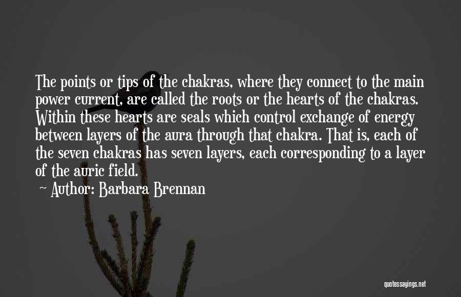 Seven Seals Quotes By Barbara Brennan