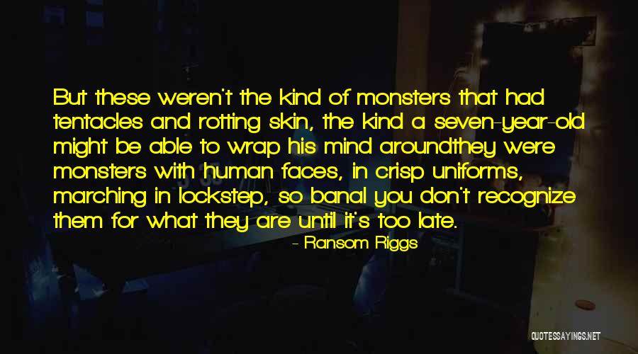 Seven Year Old Quotes By Ransom Riggs Seven Year Old Quotes By Ransom Riggs