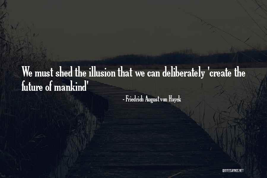 Sevenoaks Taxi Quotes By Friedrich August Von Hayek Sevenoaks Taxi Quotes By Friedrich August Von Hayek