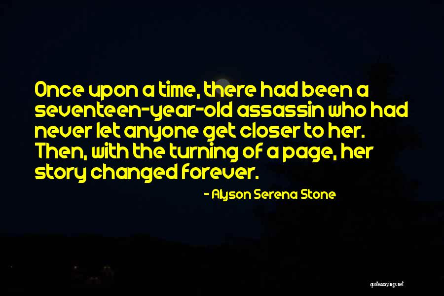 Seventeen Year Old Quotes By Alyson Serena Stone Seventeen Year Old Quotes By Alyson Serena Stone