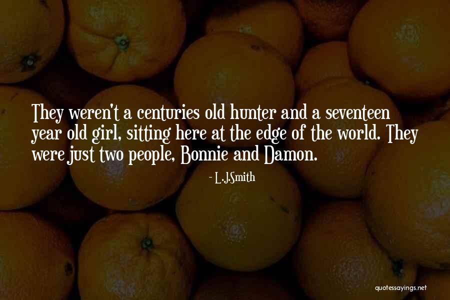 Seventeen Year Old Quotes By L.J.Smith Seventeen Year Old Quotes By L.J.Smith