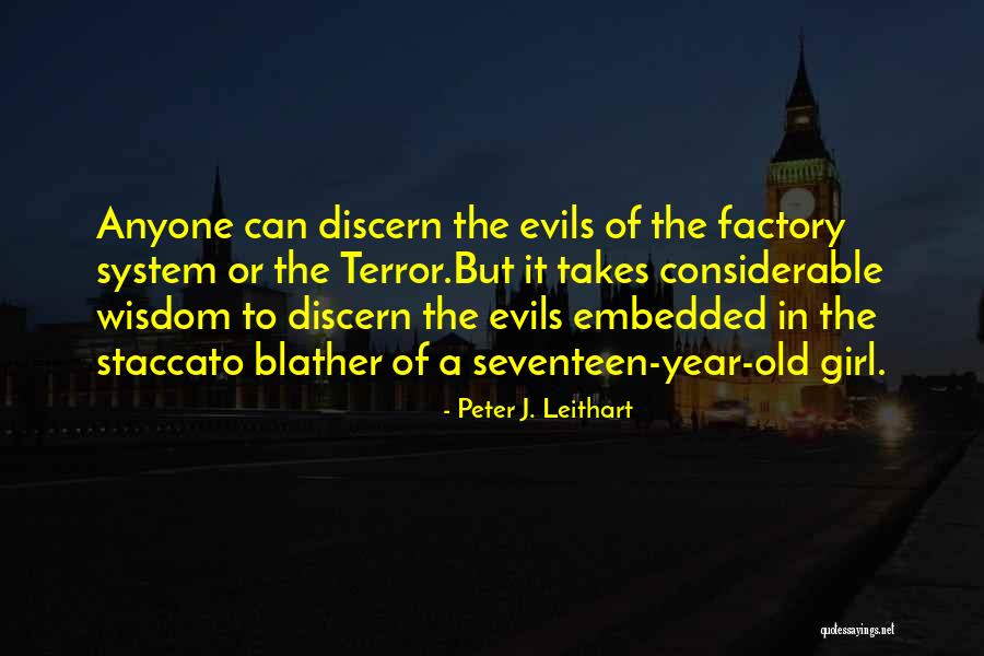 Seventeen Year Old Quotes By Peter J. Leithart Seventeen Year Old Quotes By Peter J. Leithart