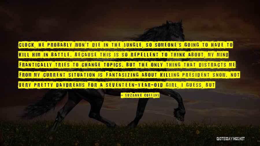Seventeen Year Old Quotes By Suzanne Collins Seventeen Year Old Quotes By Suzanne Collins