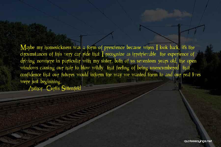Seventeen Years Old Quotes By Curtis Sittenfeld