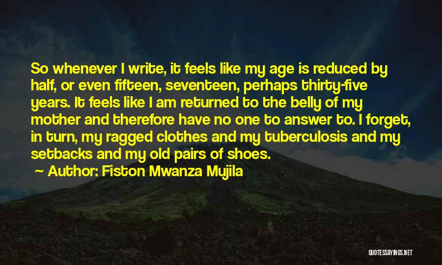 Seventeen Years Old Quotes By Fiston Mwanza Mujila