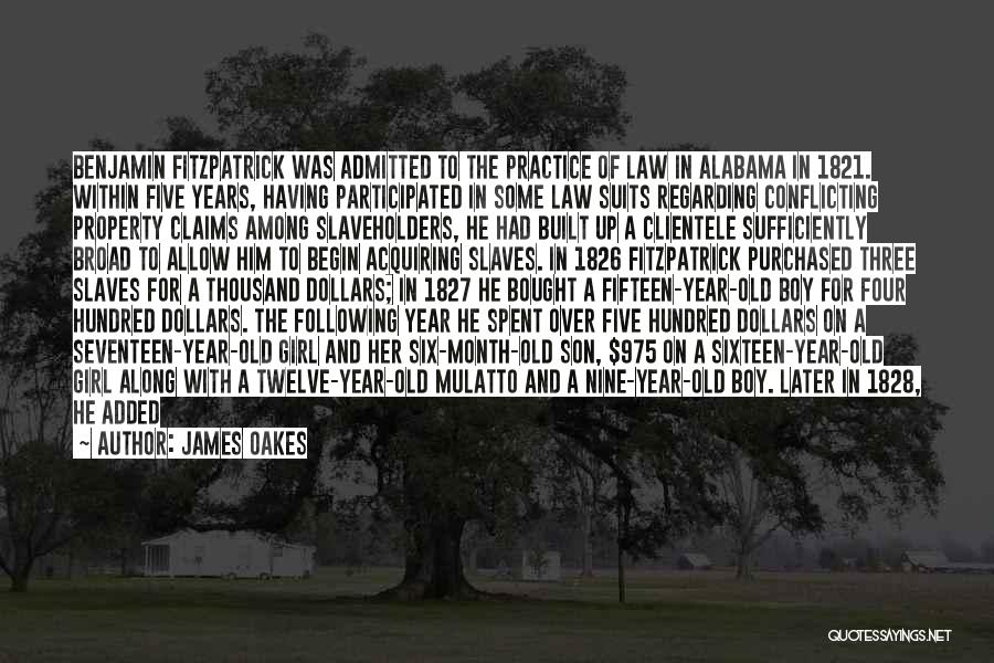 Seventeen Years Old Quotes By James Oakes