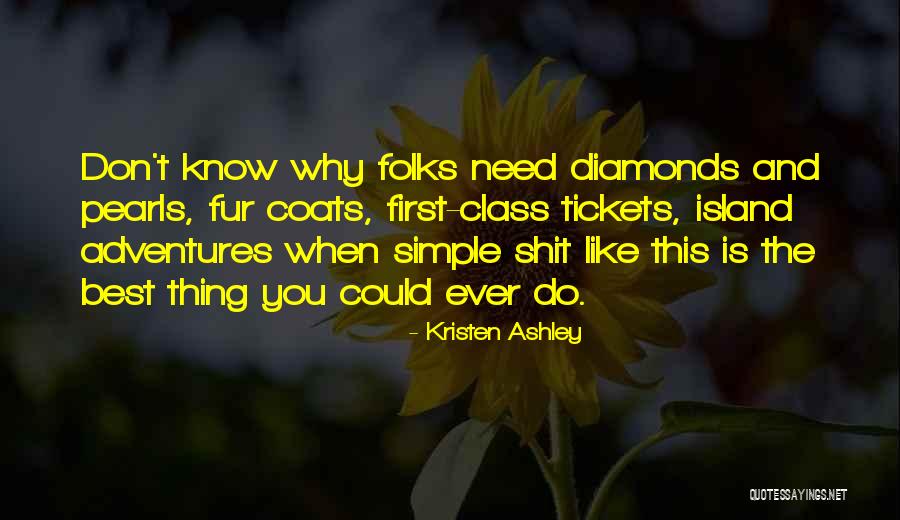 Seventeenth President Quotes By Kristen Ashley Seventeenth President Quotes By Kristen Ashley