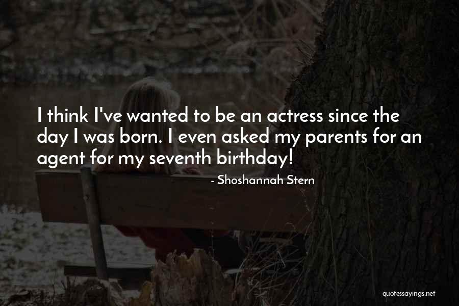 Seventh Birthday Quotes By Shoshannah Stern Seventh Birthday Quotes By Shoshannah Stern