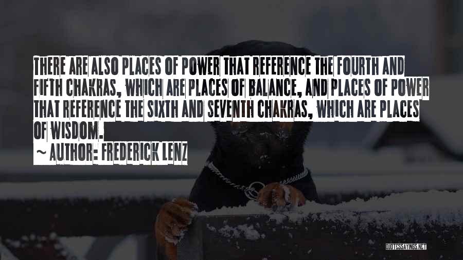 Seventh Chakra Quotes By Frederick Lenz
