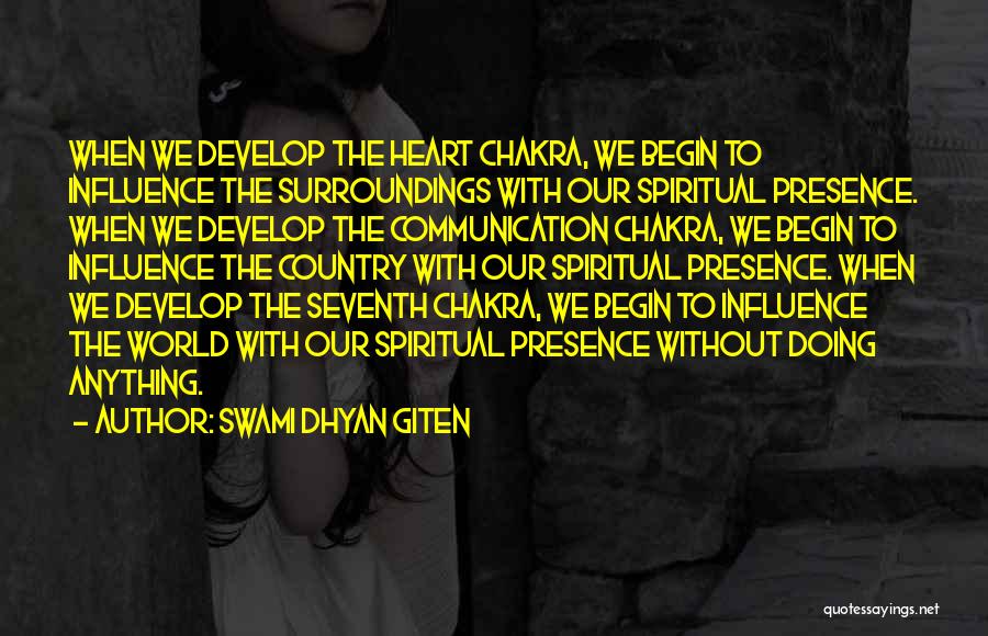 Seventh Chakra Quotes By Swami Dhyan Giten