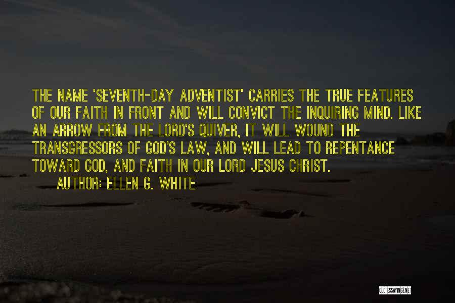 Seventh Day Adventist Quotes By Ellen G. White