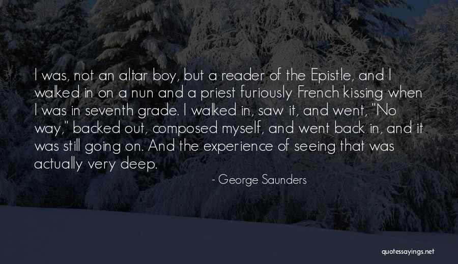 Seventh Grade Quotes By George Saunders