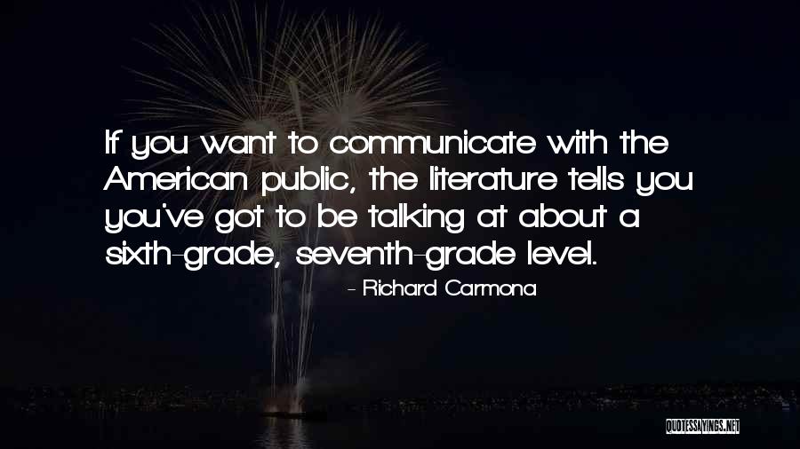 Seventh Grade Quotes By Richard Carmona