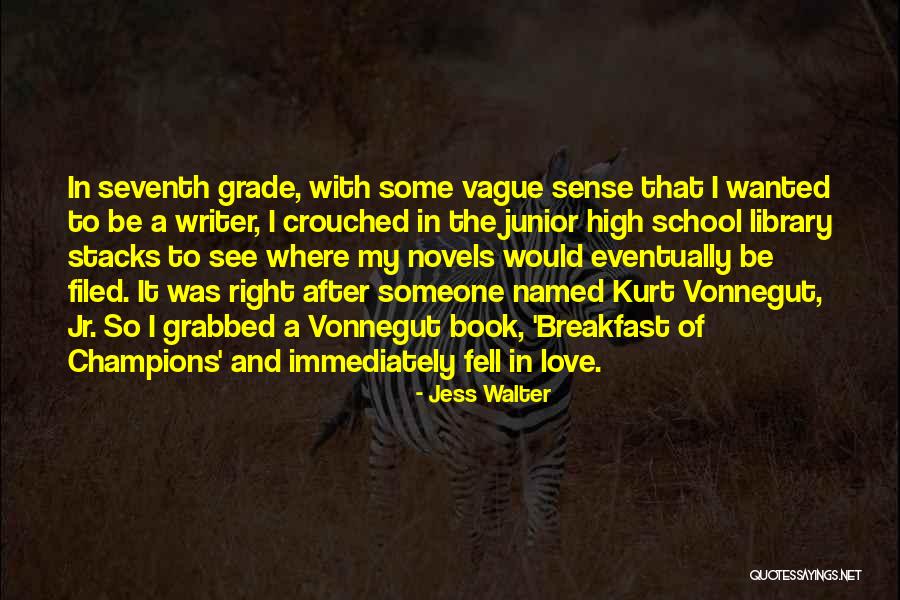 Seventh Sense Quotes By Jess Walter Seventh Sense Quotes By Jess Walter