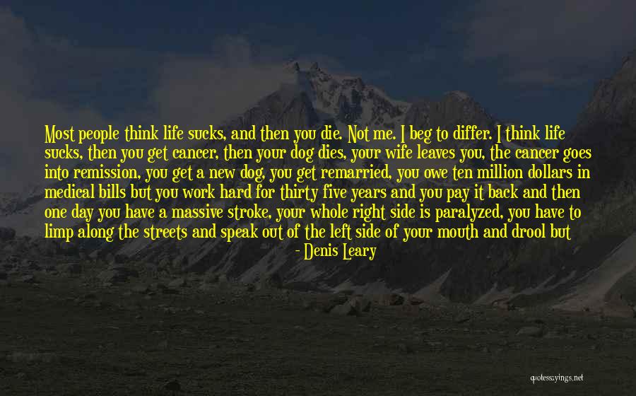 Seventh Step Quotes By Denis Leary Seventh Step Quotes By Denis Leary