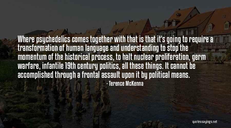 Seventhly Quotes By Terence McKenna Seventhly Quotes By Terence McKenna