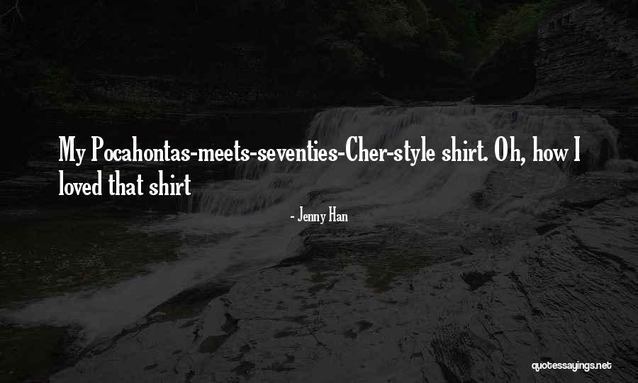 Seventies Quotes By Jenny Han Seventies Quotes By Jenny Han