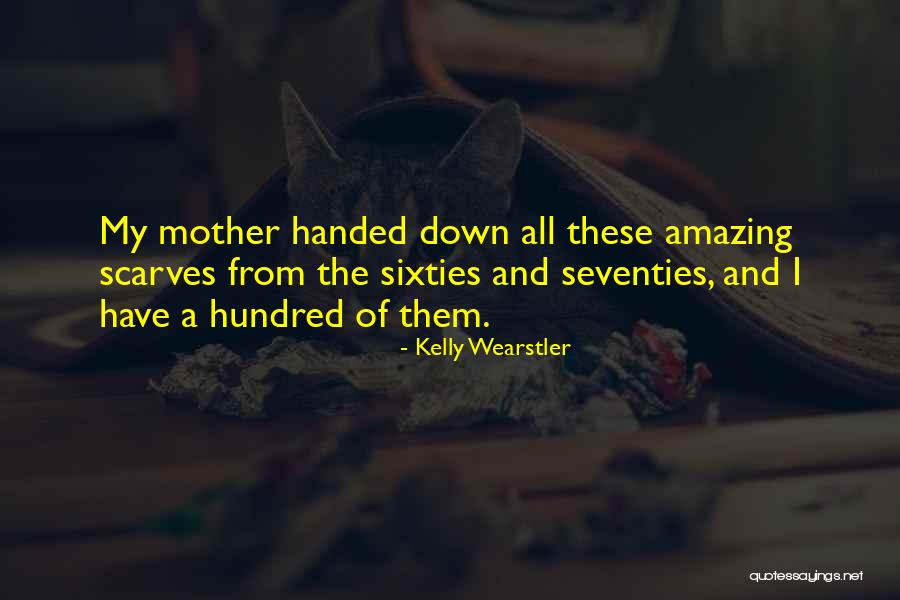 Seventies Quotes By Kelly Wearstler Seventies Quotes By Kelly Wearstler