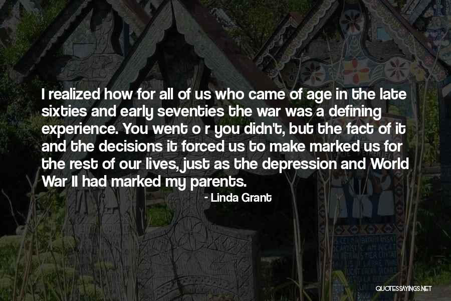Seventies Quotes By Linda Grant Seventies Quotes By Linda Grant