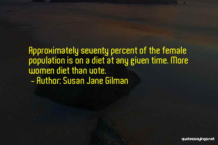 Seventy Quotes By Susan Jane Gilman
