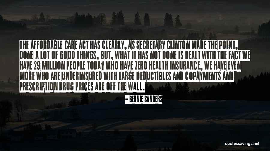 Several Insurance Quotes By Bernie Sanders Several Insurance Quotes By Bernie Sanders