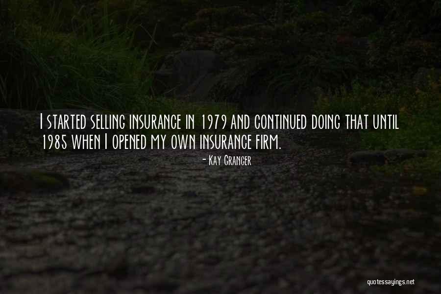 Several Insurance Quotes By Kay Granger Several Insurance Quotes By Kay Granger