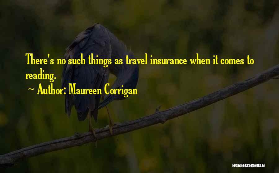 Several Insurance Quotes By Maureen Corrigan