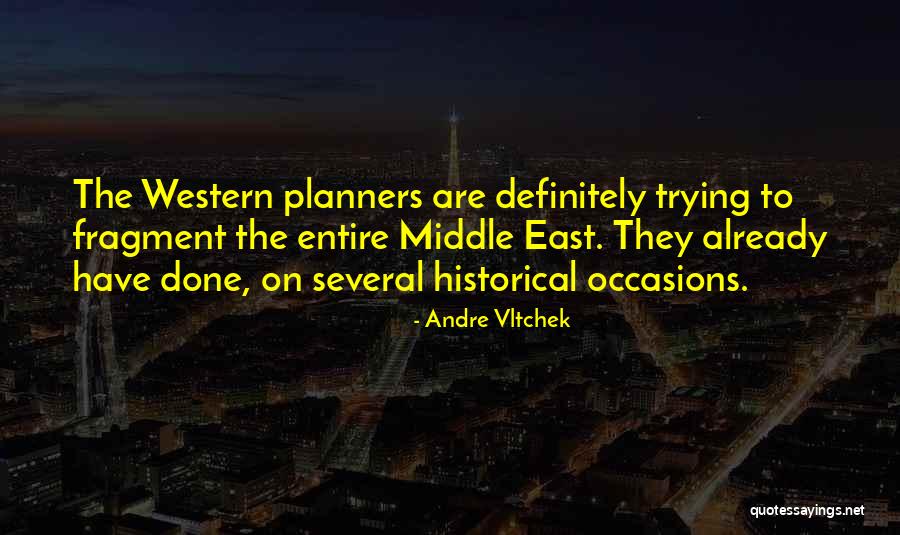 Several Occasions Quotes By Andre Vltchek Several Occasions Quotes By Andre Vltchek