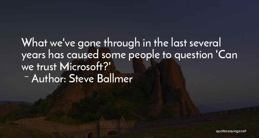 Several Quotes By Steve Ballmer