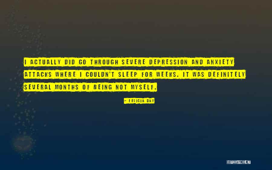 Severe Anxiety Quotes By Felicia Day Severe Anxiety Quotes By Felicia Day
