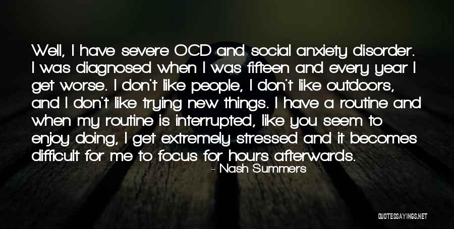 Severe Anxiety Quotes By Nash Summers