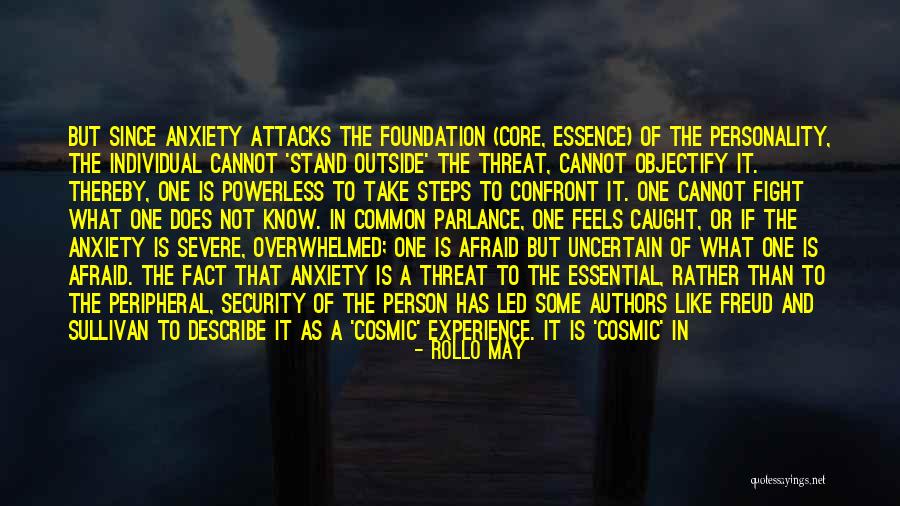 Severe Anxiety Quotes By Rollo May Severe Anxiety Quotes By Rollo May