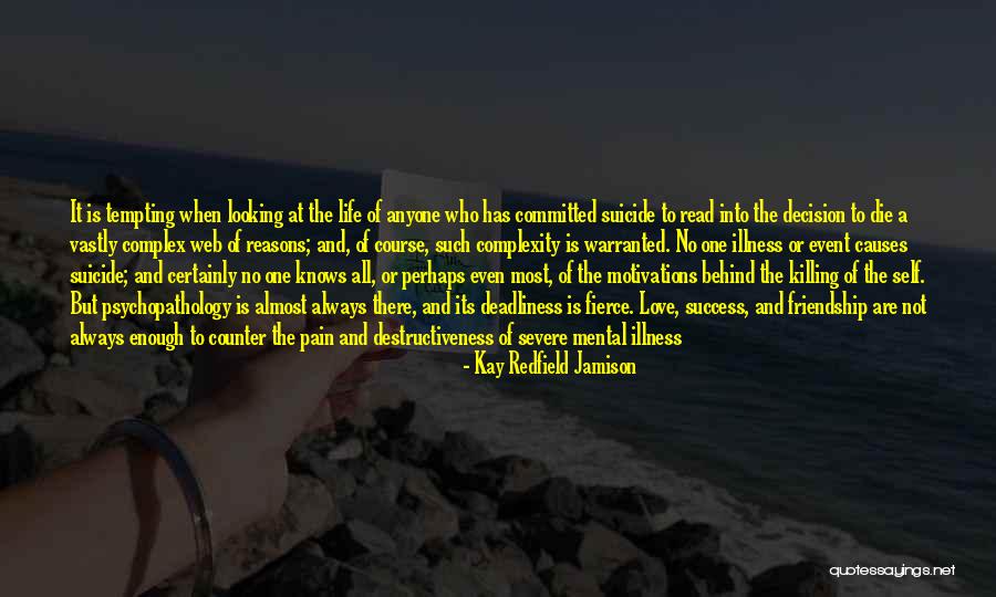 Severe Love Quotes By Kay Redfield Jamison