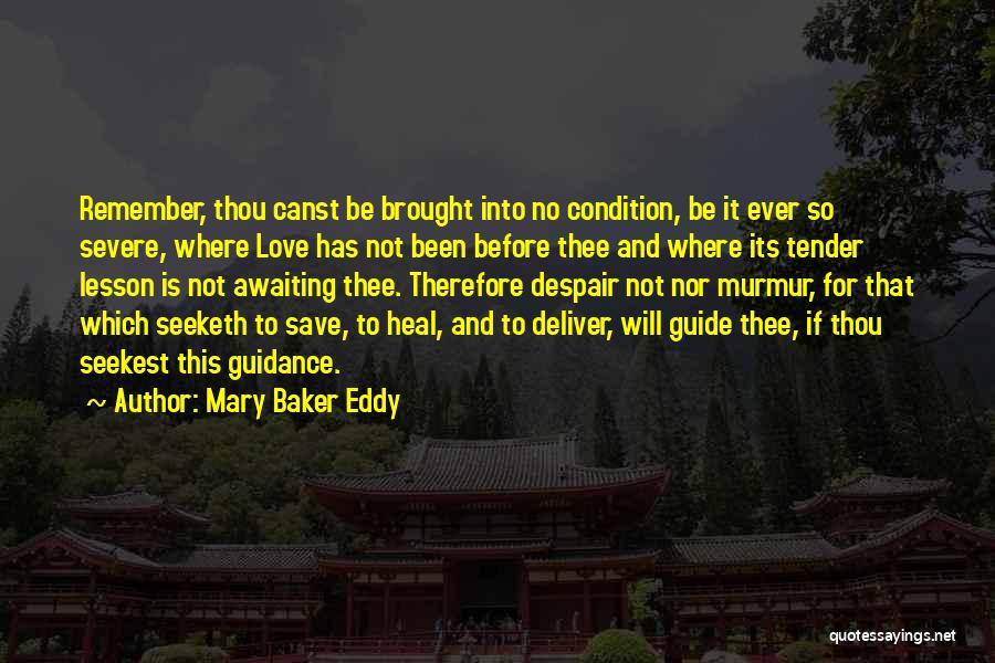 Severe Love Quotes By Mary Baker Eddy