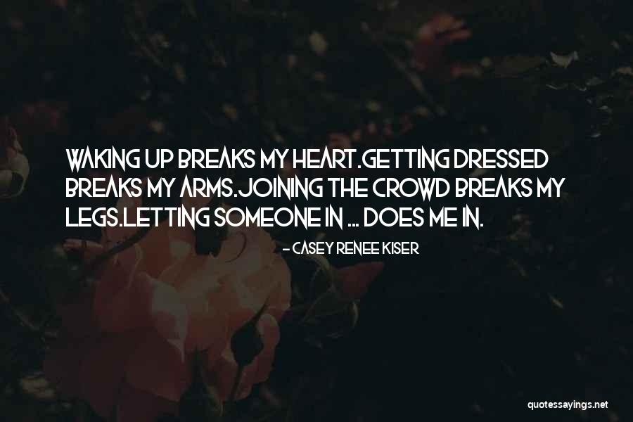 Severe Me Quotes By Casey Renee Kiser Severe Me Quotes By Casey Renee Kiser