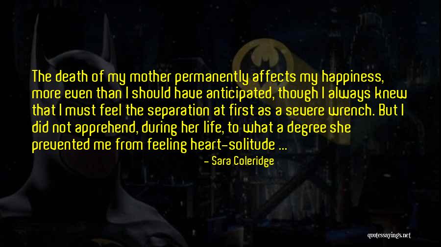 Severe Me Quotes By Sara Coleridge Severe Me Quotes By Sara Coleridge