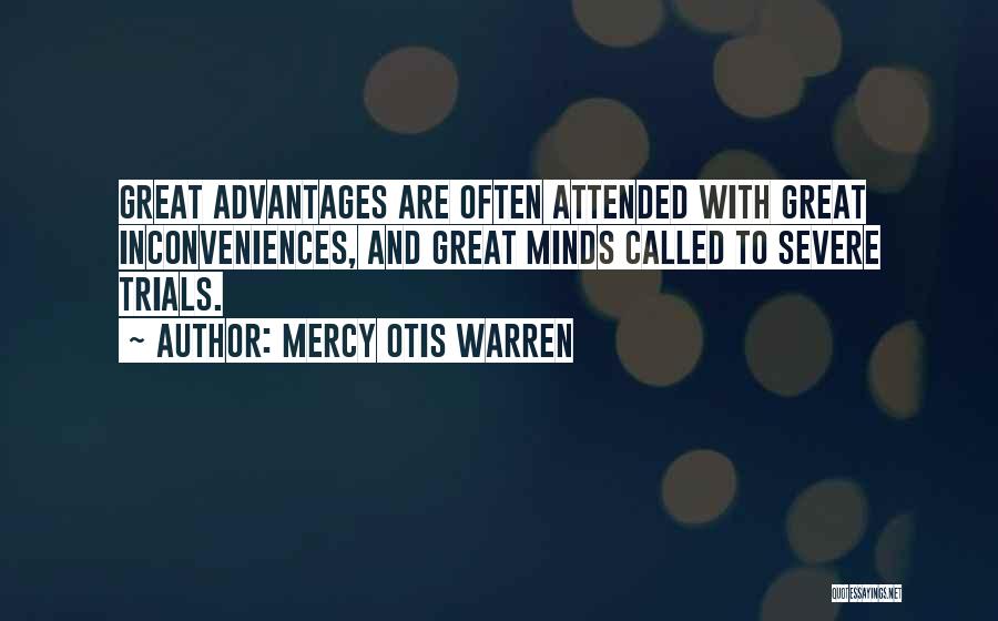 Severe Mercy Quotes By Mercy Otis Warren