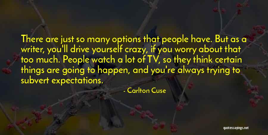 Severe Mercy Saying I Love You Quotes By Carlton Cuse Severe Mercy Saying I Love You Quotes By Carlton Cuse