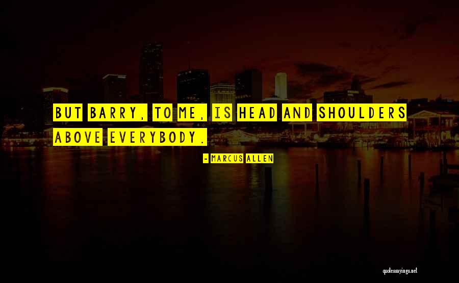 Severed Heads Quotes By Marcus Allen Severed Heads Quotes By Marcus Allen