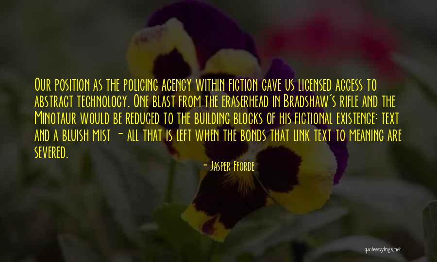 Severed Quotes By Jasper Fforde